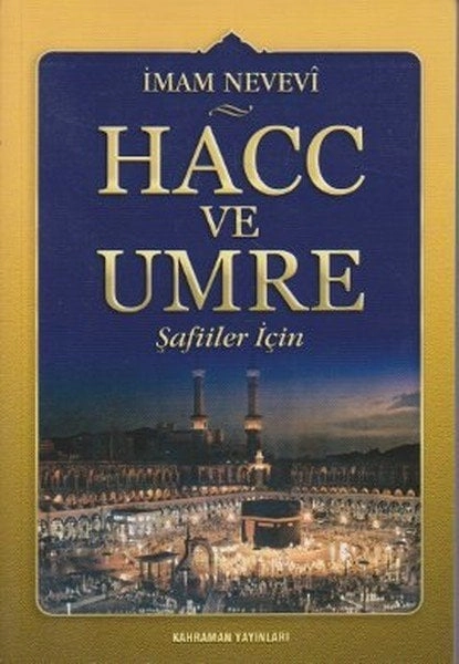 Hacc ve Umre (Şafiiler İçin, İthal Kağıt, Karton Kapak), Kahraman Yayınları