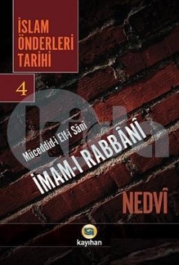 İslam Önderleri Tarihi-4, Müceddid-İ Elfisani İmam-ı Rabbani