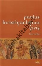 Pavlus Hıristiyanlığına Giriş, Fuat Aydın