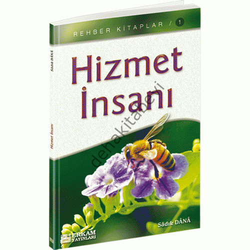 Hizmet İnsanı, Sadık Dana, Erkam Yayınları