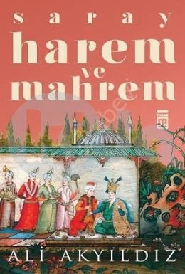 Saray Harem ve Mahrem