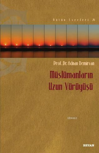 Müslümanların Uzun Yürüyüşü, Adnan Demircan