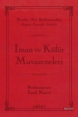 Lügatli İman ve Küfür Muvazeneleri (Çanta Boy), Söz Basım Yayın