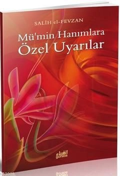 Mümin Hanımlara Özel Uyarılar, Guraba Yayınları