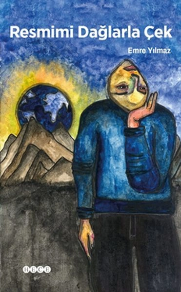 Resmimi Dağlarla Çek, Hece Yayınları