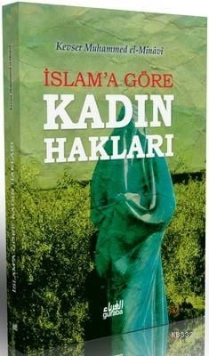 İslama Göre Kadın Hakları, Kevser Muhammed El Min avi