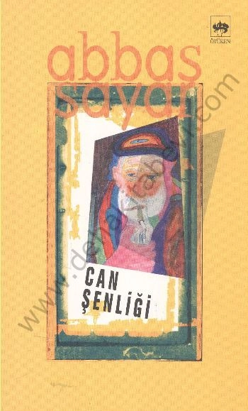 Can Şenliği, Abbas Sayar