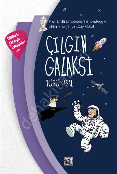 Çılgın Galaksi (Ciltli), Genç Nesil