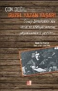 Çok Değil Güzel Yazan Yaşar - Cenap Şahabeddin'den Sanat ve Edebiyat Üzerine Yayınlanmamış Yazılar