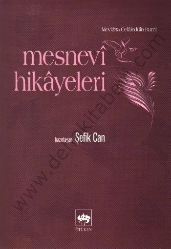 Mesnevi Hikayeleri, Mevlana Celaleddin Rumi