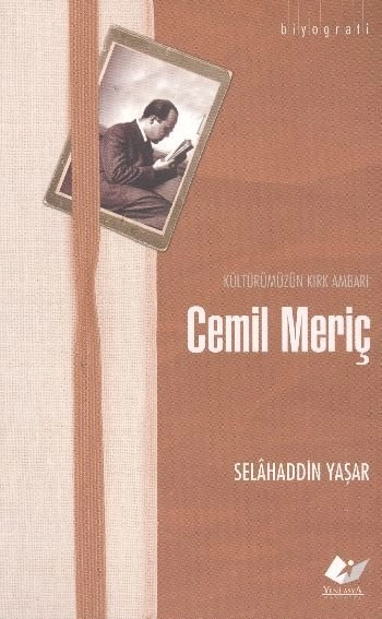 Kültürümüzün Kırk Ambarı Cemil Meriç-1875, Yeni Asya Neşriyat