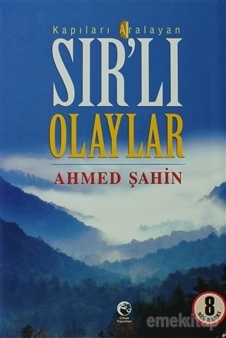 Sırlı Olaylar ( Ciltli ), Ahmed Şahin, Cihan Yayınları