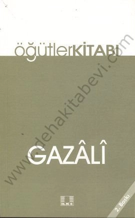 Öğütler Kitabı, İmam Gazali, İlke Yayıncılık