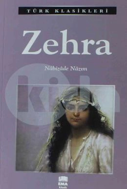 Zehra / Türk Klasikleri, Ema Kitap