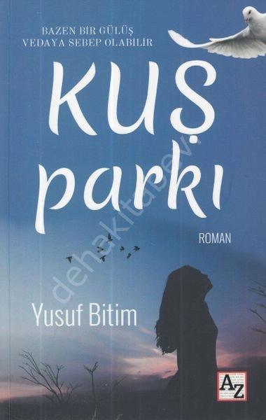 Kuş Parkı, Yusuf Bitim
