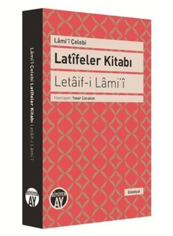 Latifeler Kitabı - Letaif-i Lami'i, Lami'i Çelebi, Büyüyen Ay