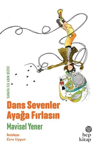Dans Sevenler Ayağa Fırlasın, Mavisel Yener