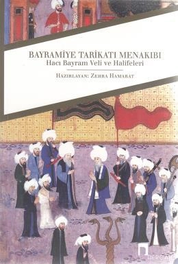 Bayramiye Tarikatı Menakıbı, Zehra Hamarat