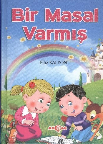 Bir Masal Varmış, Filiz Kalyon