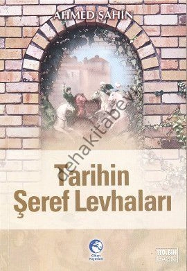 Tarihin Şeref Levhaları, Cihan Yayınları
