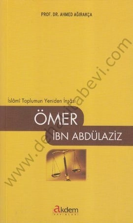 Ömer İbn Abdülaziz, Ahmed Ağırakça