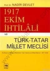 1917 Ekim İhtilali ve Türk - Tatar Meclisi, Nadir Devlet