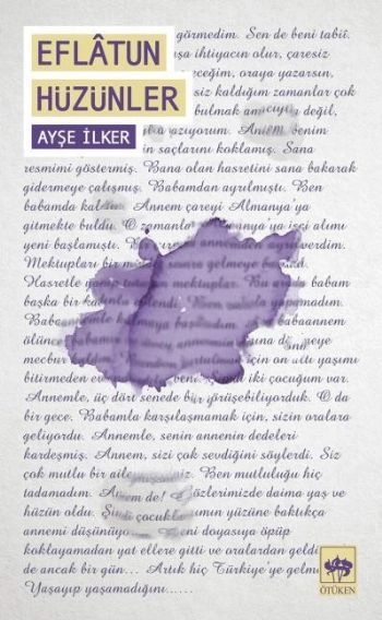 Eflatun Hüzünler, Ayşe İlker