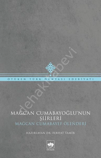 Mağcan Cumabayoğlu'nun Şiirleri, Mağcan Cumabayef Ölenderi