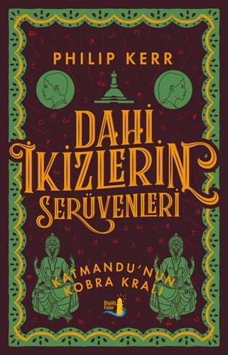 Dahi İkizlerin Serüvenleri - Katmandu'nun Kobra Kralı, Philip Kerr