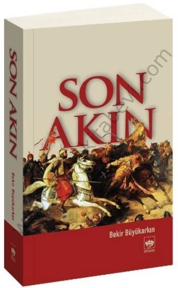 Son Akın, Bekir Büyükarkın