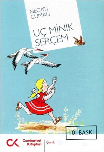 Uç Minik Serçem, Necati Cumalı
