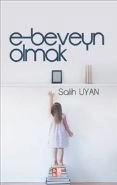 E-Beveyn Olmak