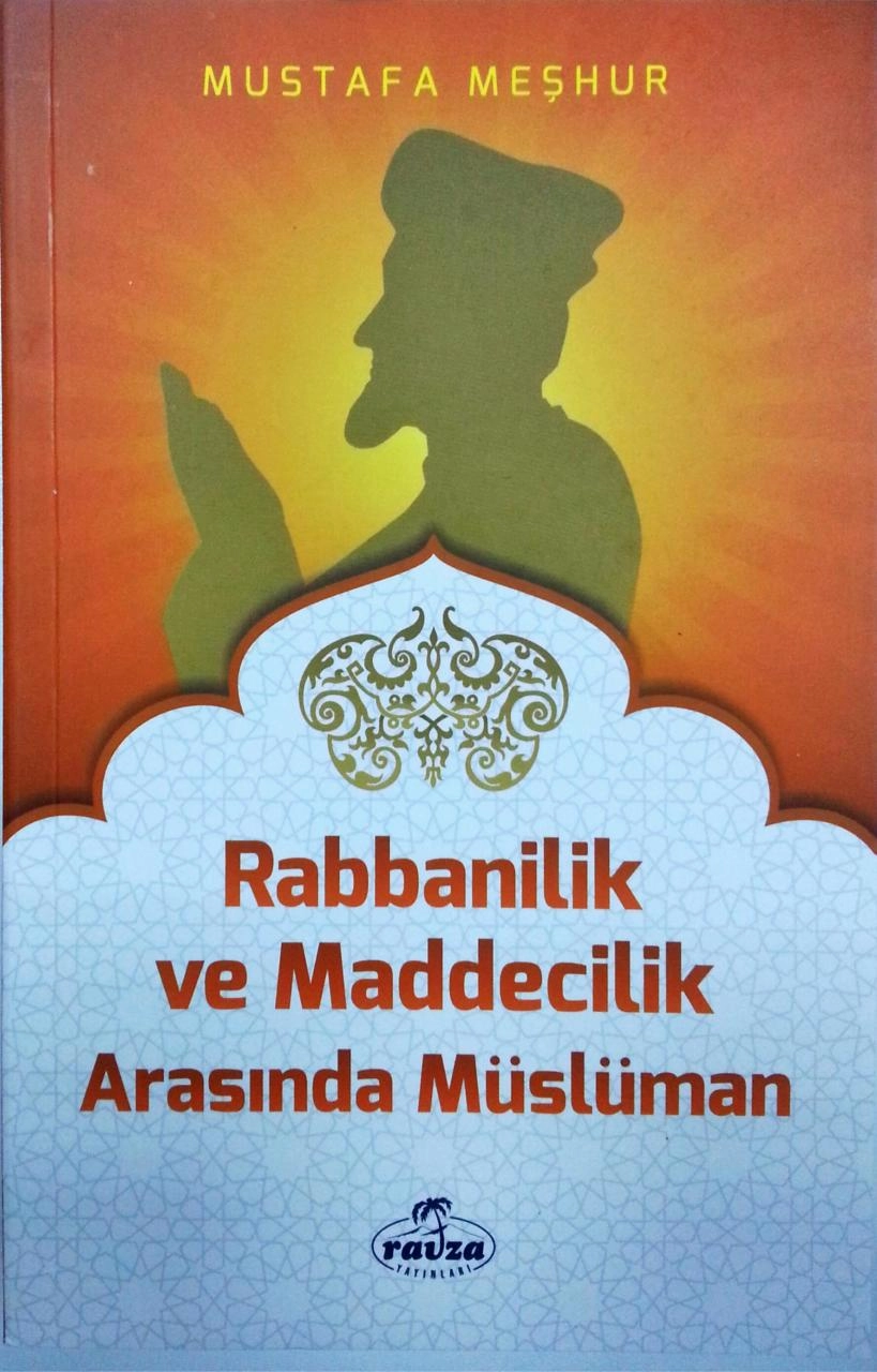 Rabbanicilik ve Madencilik Arasında Müslüman, Mustafa Meşhur, Ravza Yayınları