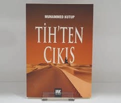 Tihden Çıkış, Muhammed Kutub