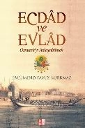 Ecdad ve Evlat -Osmanlıyı Anlayabilmek-