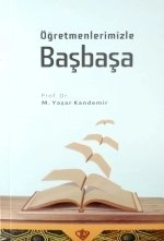 Öğretmenlerimizle Başbaşa , M.Yaşar KANDEMİR