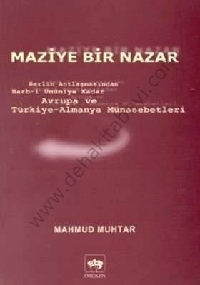 Maziye Bir Nazar, Mahmud Muhtar