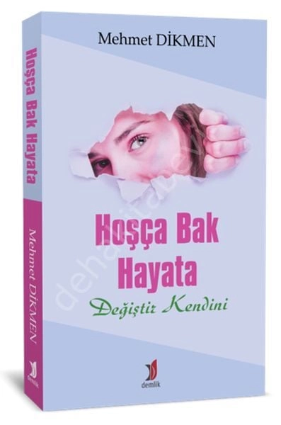 Hoşça Bak Hayata , Demlik Yayınları