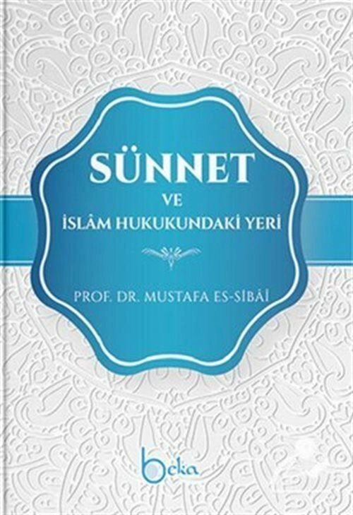Sünnet Ve İslam Hukukundaki Yeri Ciltli