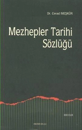 Mezhepler Tarihi Sözlüğü, Cevd Meşkûr
