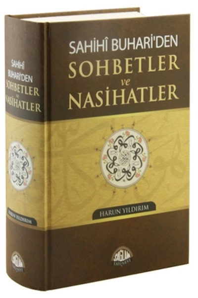 Sahihi Buhariden Sohbetler ve Nasihatler, Harun Yıldırım