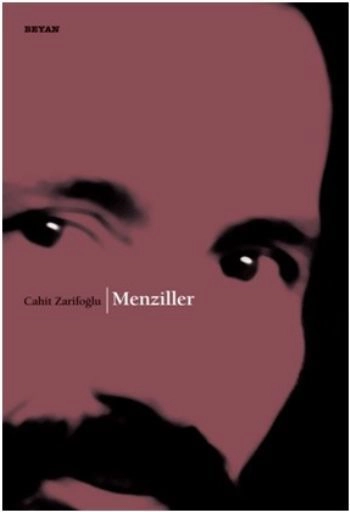 Menziller, Cahit Zarifoğlu