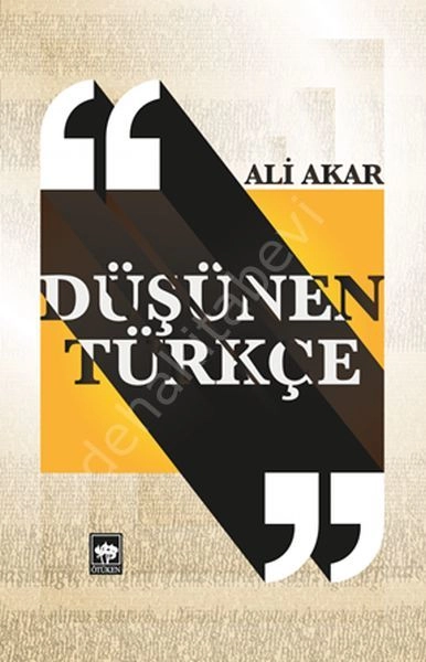 Düşünen Türkçe, Ali Akar