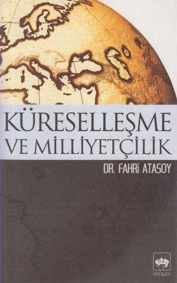 Küreselleşme ve Milliyetçilik, Fahri Atasoy
