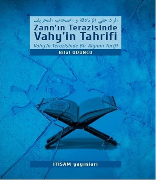 Zannın Terazisinde Vahyin Tahrifi, Bilal Oduncu, İ'tisam Yayınları
