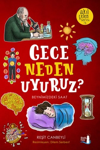 Gece Neden Uyuruz?, Reşit Canbeyli