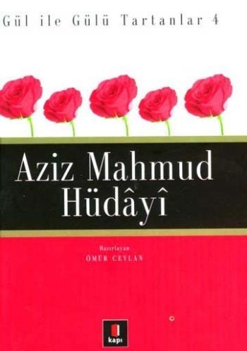 Aziz Mahmud Hüdâyi, Ömür Ceylan