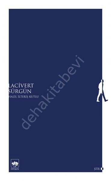 Lacivert Sürgün, Halil İlteriş Kutlu