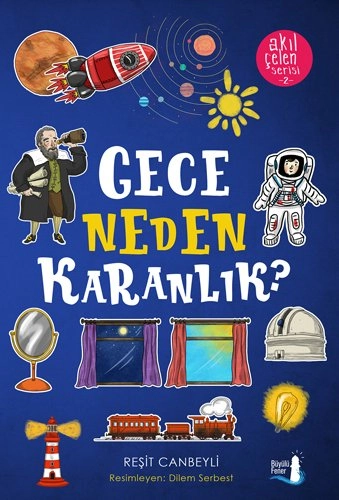 Gece Neden Karanlık?, Reşit Canbeyli
