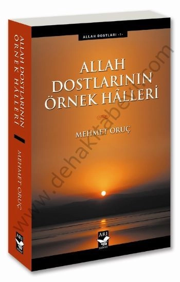 Allah Dostlarının Örnek Halleri, Mehmet Oruç